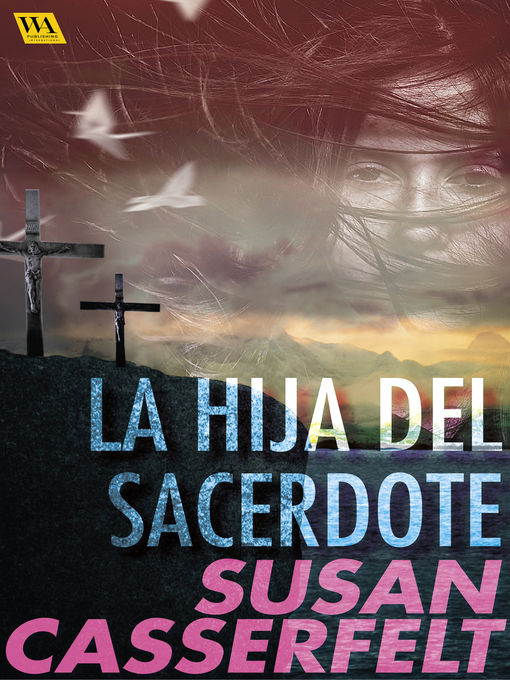 Title details for La hija del sacerdote by Susan Casserfelt - Available